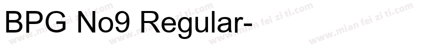 BPG No9 Regular字体转换